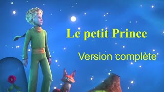 Le petit prince  version complète [upl. by Grose100]