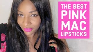 THE BEST MAC PINK LIPSTICKS [upl. by Chlores840]