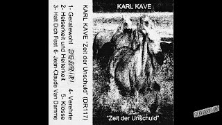 Karl Kave  Zeit der Unschuld [upl. by Lodi]