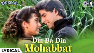 Din Ba Din Mohabbat Badhti Jaayegi  Lyrical  Deedar  Akshay Kumar Karishma Kapoor Udit Sadhana [upl. by Akamahs]