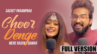 Sachet Parampara Chhor Denge Full Song TuneLyrico [upl. by Elokin]