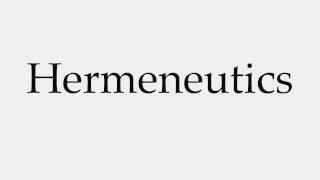 How to Pronounce Hermeneutics [upl. by Kathryn167]