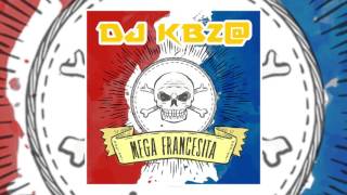 DJ KBZ MEGA FRANCESITA RKT AxelCaram [upl. by Hanahsuar648]