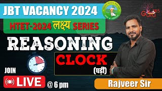 HTET Reasoning Classes 2024  Haryana TET PRTTGTPGT Clock  Rajveer Sir [upl. by Swiercz432]