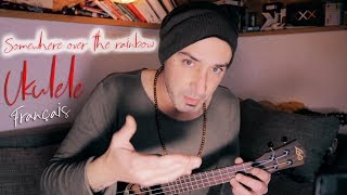 Somewhere over the rainbow  Ukulele Tutoriel Version Complète Israel quotIZquot Kamakawiwoʻole [upl. by Ahiel]