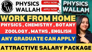 Physics Wallah Hirings 2024  Work From Home Jobs  Multiple Subject amp Locations  Job Updates 2024 [upl. by Arehs370]