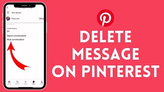 How to Delete Message on Pinterest 2024  Remove Message on Pinterest [upl. by Hizar]