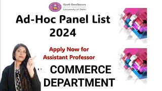 DU Adhoc Panel List 2024  Commerce Department  Last Date Today 😐 Professor Guest Faculty [upl. by Alexio]