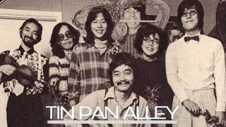 TIN PAN ALLEY／ティンパン アレイ [upl. by Ntsud]