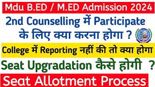 MDU Bed Counselling Process 2024  Mdu Bed seat allotment process  Mdu Bed seat Upgradation [upl. by Sykes660]