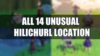 All Unusual Hilichurl Location  Easy and Fast [upl. by Javed]