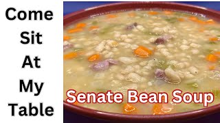 Senate Bean Soup  aka Ham and Bean Soup Great on a rainy gray day [upl. by Eberly]