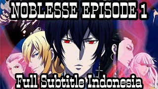 Noblesse sub indonesia Full episode 1 [upl. by Ahtennek598]