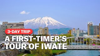 A FirstTimer’s Tour of Iwate  japanguidecom [upl. by Mehalek]