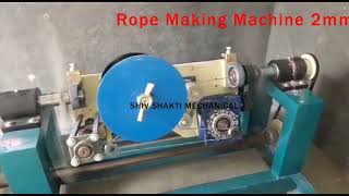 Rope Making Machine 15 mm to 6 mm 919724702081 [upl. by Haerr]