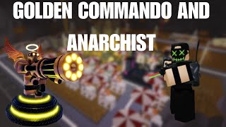 GOLDEN COMMANDO AND ANARCHIST│TOWER BATTLES│ [upl. by Horowitz]