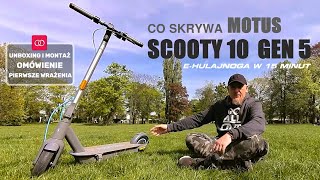 Ehulajnoga Motus Scooty 10 Gen 5 mocne i słabsze strony unboxing montaż możliwości wrażenia [upl. by Ichabod707]