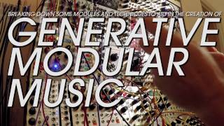 An Intro to Making Generative Music on Modular [upl. by Gobert]