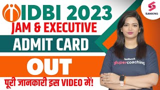 IDBI JAM Executive Admit Card 2023 Out  How To download IDBI JAM amp Executive Admit Card 2023priya [upl. by Gennaro]