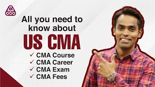 All You Need To Know About US CMA Course  CMA Exam Fees Jobs  Growth [upl. by Sam]