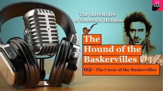 The Curse of the Baskervilles The Hound of the Baskervilles Sherlock Holmes Audiobook [upl. by Gerdi]