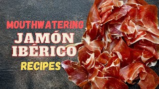 Mouth Watering Jamon Iberico Dishes You Have To Try [upl. by Farica]