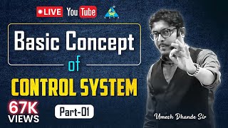 01  Basic Concept of Control System Part 1  by Umesh Dhande Sir [upl. by Amsa]