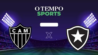 ATLÉTICO X BOTAFOGO  Acompanhe AO VIVO a partida pelo Campeonato Brasileiro [upl. by Edasalof112]