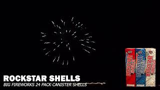 Rockstar 24 Pack Canister Shells  Big Fireworks  Demonstration [upl. by Eiloj900]