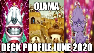 OJAMA DECK PROFILE JUNE 2020 YUGIOH [upl. by Eelirol]