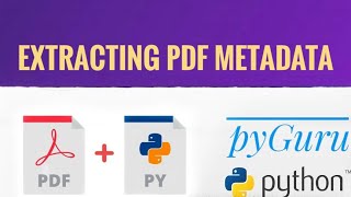 pyPDF 2  Extracting PDFs metadata  pyGuru [upl. by Yerga]