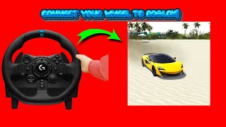 How to connect a steering wheel to roblox  Easy tutorial [upl. by Ecilahs990]