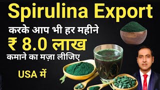 earn rs 80 lakh by exporting spirulina I how to export spirulina from india I rajeevsaini [upl. by Ayekin]