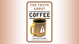 Shocking Secret Coffee Companies Dont Want You to Know  Chap 1 from Truth About Coffee Audiobook [upl. by Yartnoed]