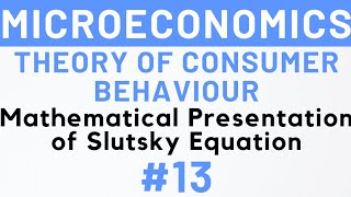 13 Mathematical Presentation of Slutsky Equation IGNOU MEC101 [upl. by Valry153]