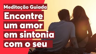 MEDITAÇÃO GUIADA  ATRAIR UM AMOR EM SINTONIA COM SEU AMOR  Por Keli Soares [upl. by Ulphi819]