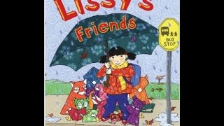 Lissys Friends READ ALOUD [upl. by Oiliduab481]