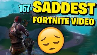 The SADDEST Fortnite Video Ever Hitmarker Montage [upl. by Naved932]