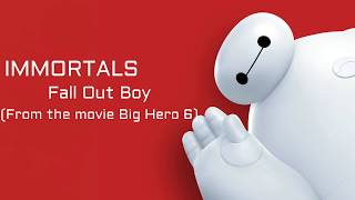 Immortals Lyrics Video  Fall Out Boy From the movie Big Hero 6 [upl. by Sirromed]