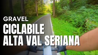 Ciclabile Alta Val Seriana [upl. by Carolyne]