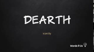 How to Pronounce DEARTH in American English [upl. by Iatnwahs531]