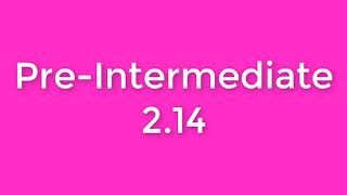 New English File PreIntermediate listening 214 [upl. by Arri549]