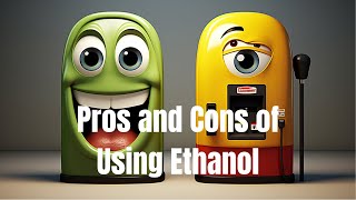 √ The Pros and Cons of Using Ethanol Explained with Clear Examples [upl. by Akcirred]