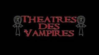 Theatres Des Vampires  Kain [upl. by Donatelli]