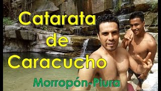 MORROPON CATARATA DE CARACUCHOcomo llegar 🚌🇵🇪 [upl. by Ahtiuqal]