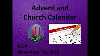 RCIA 2023 11 28 Advent amp Church Calendar [upl. by Tihom]