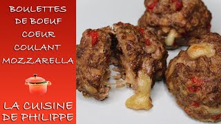 Boulettes de bœuf cœur coulant mozzarella [upl. by Novihs]