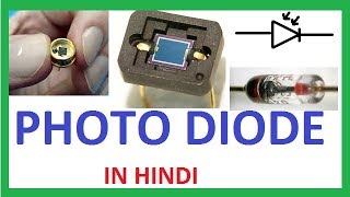 Photo Diode in Hindi  What is Photodiode in Hindi  How Does Photodiode Work [upl. by Tonkin]