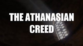 The Athanasian Creed [upl. by Isidora8]