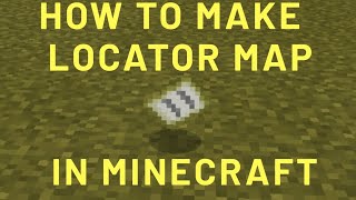 How to make locator map in hindi  locator map in Minecraft  Minecraft survival  locator map [upl. by Atteynek]